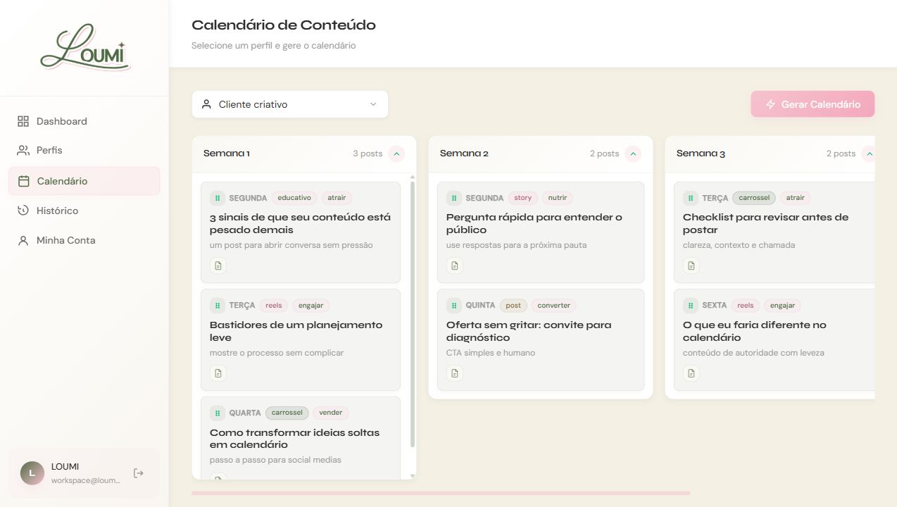Interface do LOUMI mostrando calendário visual por semanas e cards de conteúdo